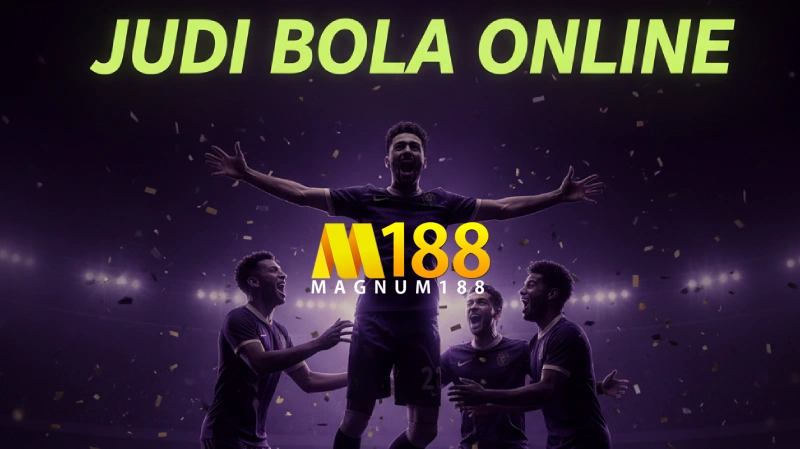 Judi Bola Online Magnum188 - Taruhan Murah Rp. 1.000